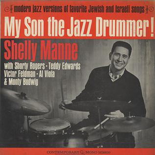 <i>My Son the Jazz Drummer!</i> 1963 studio album by Shelly Manne