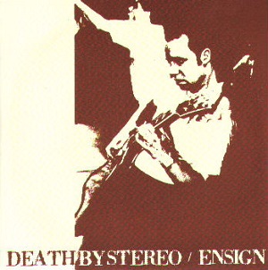 <i>Death by Stereo/Ensign</i> 2000 EP by Death by Stereo/Ensign