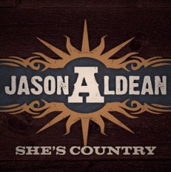 <span class="mw-page-title-main">She's Country</span> Single by Jason Aldean