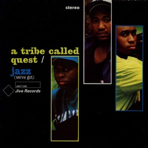 <span class="mw-page-title-main">Jazz (We've Got)</span> 1991 single by A Tribe Called Quest