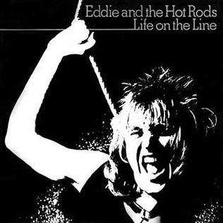 <i>Life on the Line</i> 1977 studio album by Eddie and the Hot Rods