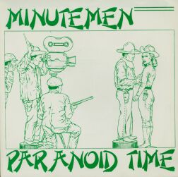 <i>Paranoid Time</i> 1980 EP by Minutemen