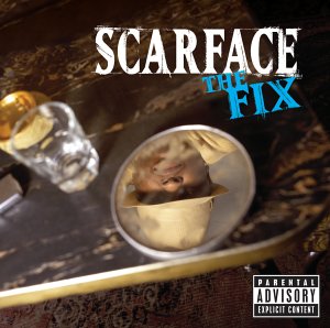 <i>The Fix</i> (album) 2002 studio album by Scarface