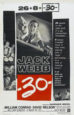 <i>-30-</i> (film) 1959 film by Jack Webb