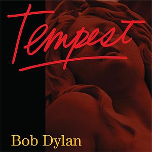 <i>Tempest</i> (Bob Dylan album) 2012 album by Bob Dylan