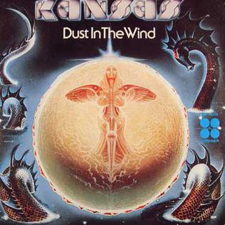 <span class="mw-page-title-main">Dust in the Wind</span> 1978 single by Kansas