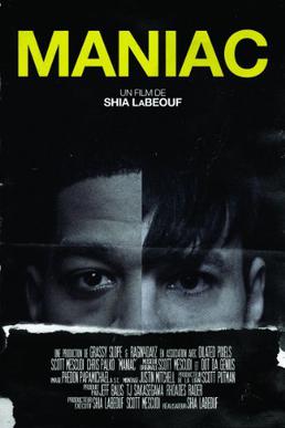 <i>Maniac</i> (2011 film) 2011 American film by Shia LaBeouf