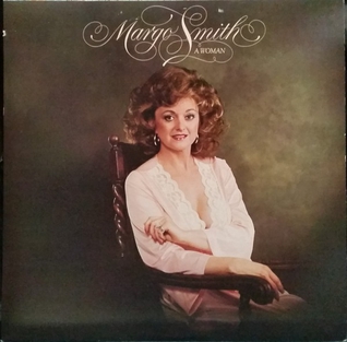 <i>A Woman</i> (Margo Smith album) 1979 studio album by Margo Smith