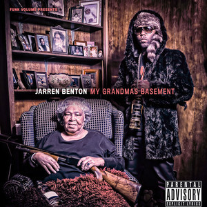 <i>My Grandmas Basement</i> 2013 studio album by Jarren Benton