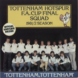 <span class="mw-page-title-main">Tottenham, Tottenham</span> 1982 single by Chas & Dave, Tottenham Hotspur 1982 FA Cup Final squad