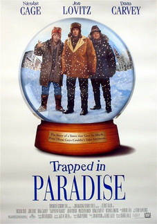 <i>Trapped in Paradise</i> 1994 American film