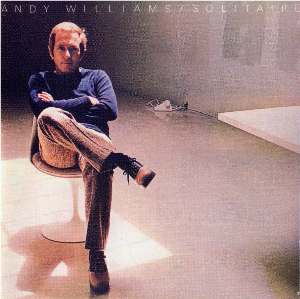 <i>Solitaire</i> (Andy Williams album) 1973 studio album by Andy Williams