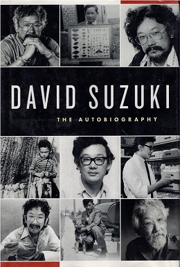 <i>David Suzuki: The Autobiography</i> 2006 book by David Suzuki