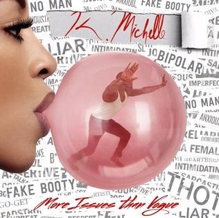 <i>More Issues Than Vogue</i> 2016 studio album by K. Michelle