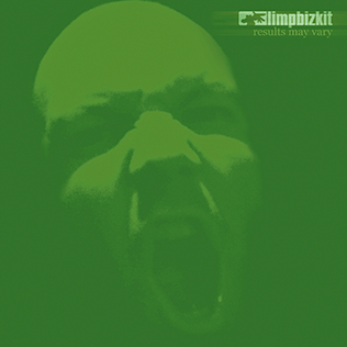 <i>Results May Vary</i> 2003 studio album by Limp Bizkit