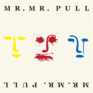 <i>Pull</i> (Mr. Mister album) 2010 studio album by Mr. Mister