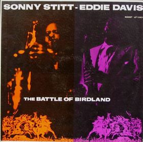 <i>The Battle of Birdland</i> 1955 live album by Sonny Stitt and Eddie Davis