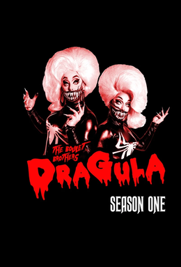 <i>The Boulet Brothers Dragula</i> season 1 First season of The Boulet Brothers Dragula