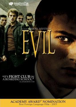 <i>Evil</i> (2003 film) 2003 Swedish drama film