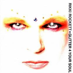 <i>Glitter 4 Your Soul</i> 2003 studio album by Rikki Rockett