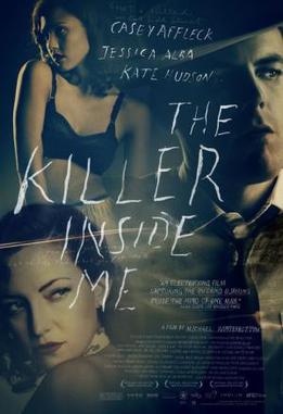 <i>The Killer Inside Me</i> (2010 film) 2010 US crime drama film by Michael Winterbottom