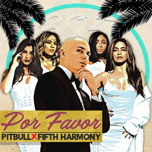 <span class="mw-page-title-main">Por Favor (song)</span> 2017 single by Pitbull and Fifth Harmony