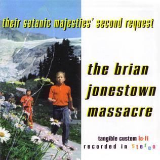 <i>Their Satanic Majesties Second Request</i> 1996 studio album by The Brian Jonestown Massacre