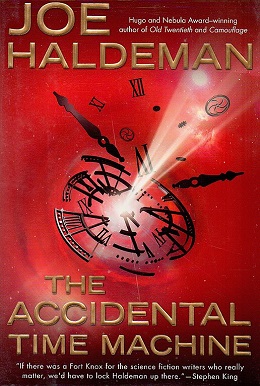 <i>The Accidental Time Machine</i> 2007 novel by Joe Haldeman