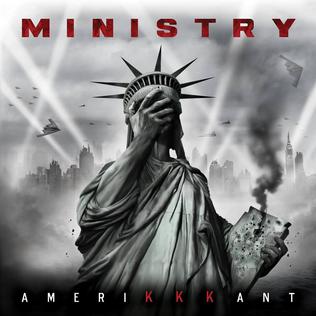 <i>AmeriKKKant</i> 2018 studio album by Ministry