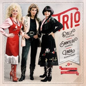 <i>The Complete Trio Collection</i> 2016 compilation album by Dolly Parton, Emmylou Harris and Linda Ronstadt