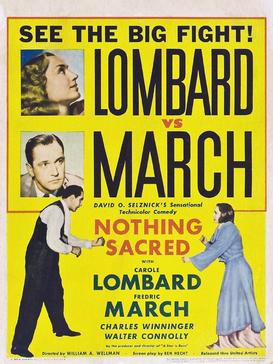 <i>Nothing Sacred</i> (film) 1937 film by William A. Wellman