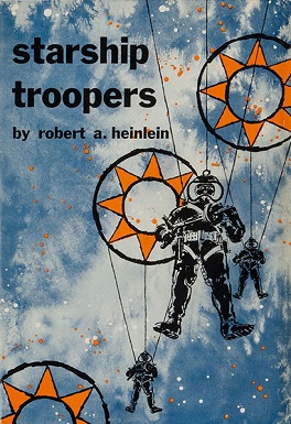 <i>Starship Troopers</i> 1959 science fiction novel by Robert A. Heinlein