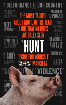 <i>The Hunt</i> (2020 film) 2020 film directed by Craig Zobel