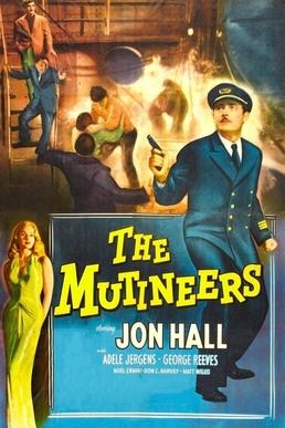 <i>The Mutineers</i> (film) 1949 film by Jean Yarbrough