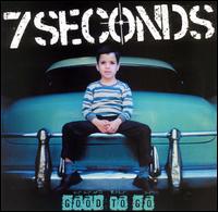 <i>Good to Go</i> (7 Seconds album) 1999 studio album by 7 Seconds