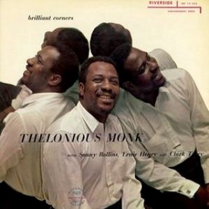 <i>Brilliant Corners</i> 1957 studio album by Thelonious Monk