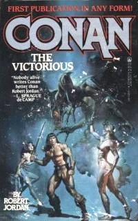 <i>Conan the Victorious</i> Book by Robert Jordan