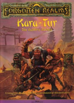 <i>Kara-Tur: The Eastern Realms</i>