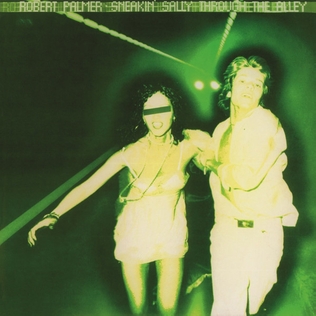 <i>Sneakin Sally Through the Alley</i> 1974 studio album by Robert Palmer