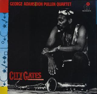 <i>City Gates</i> (album) 1983 studio album by George Adams-Don Pullen Quartet