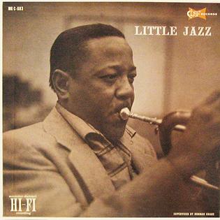 <i>Little Jazz</i> 1955 studio album by Roy Eldridge