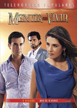 <i>Mentir para Vivir</i> Mexican telenovela