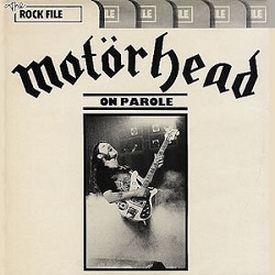 <i>On Parole</i> 1979 studio album by Motörhead