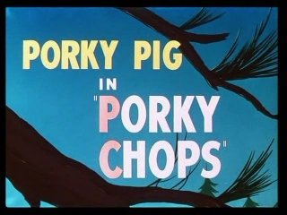 <i>Porky Chops</i> 1949 film