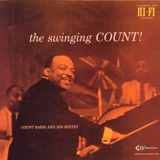 <i>The Swinging Count!</i> 1956 studio album by Count Basie Sextet