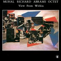 <i>View from Within</i> 1985 studio album by Muhal Richard Abrams