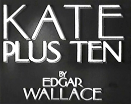 <i>Kate Plus Ten</i> (film) 1938 British film by Reginald Denham