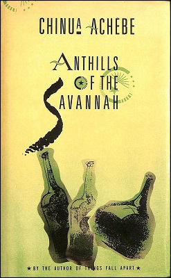 <i>Anthills of the Savannah</i> 1987 novel by Chinua Achebe