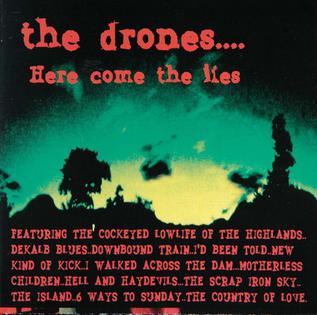 <i>Here Come the Lies</i> 2002 studio album by The Drones