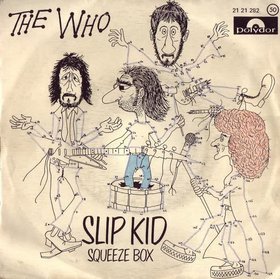 <span class="mw-page-title-main">Slip Kid</span> Song by The Who